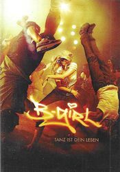 B-Girl - Tanz ist dein Leben  (DVD)