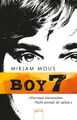 Boy 7: Vertraue niemandem. Nicht einmal dir selbst von Mous, Mirjam