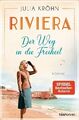 Riviera - Der Weg in die Freiheit