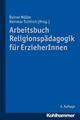 Arbeitsbuch Religionspädagogik für Erzieherinnen von Rainer Möller Reinmar...