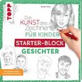 Gecko Keck Die Kunst des Zeichnens für Kinder Starter-Block - Gesichter