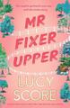 Mr Fixer Upper: Die neue Romanze aus der 2023 Bestseller Tiktok Sensation! von L