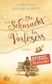 Die Sehnsucht des Vorlesers - Roman, dtv, Taschenbuch, Bestseller