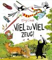 Emily Gravett ~ Viel zu viel Zeug! 9783737358316