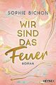 Wir sind das Feuer: Roman (Redstone-Reihe, Band 1) von S... | Buch | Zustand gut