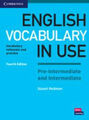 English Vocabulary in Use Pre-intermediate and Intermediate Book with Answers: