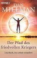 Der Pfad des friedvollen Kriegers: Das Buch, das Leben v... | Buch | Zustand gut