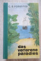 Das verlorene Paradies, C. S. Forester,