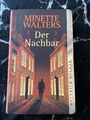 Der Nachbar Roman Walters, Minette: