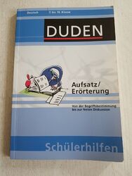 DUDEN Schülerhilfen - DEUTSCH - AUFSATZ / ERÖRTERUNG - 7. bis 10. Klasse