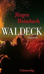 Waldeck: Kriminalroman von Heimbach, Jürgen | Buch | Zustand gutGeld sparen & nachhaltig shoppen!