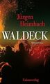 Waldeck: Kriminalroman von Heimbach, Jürgen | Buch | Zustand gut