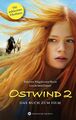 Ostwind 2 - Das Buch zum Film von Henn & Schmidbauer