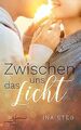 Zwischen uns das Licht: Lesbischer Liebesroman von ... | Buch | Zustand sehr gut