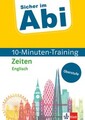 Sicher im Abi 10-Minuten-Training Oberstufe Englisch Zeiten | Mäule | Broschüre