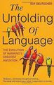 The Unfolding Of Language: The Evolution of Mankind`s gr... | Buch | Zustand gut