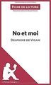 No et moi de Delphine de Vigan (Fiche de lecture) v... | Buch | Zustand sehr gut