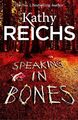 Speaking in Bones, Reichs, Kathy