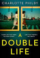 A Double Life Charlotte Philby