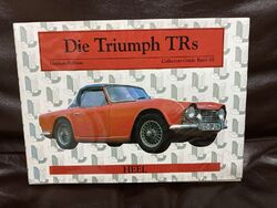 Die Triumph TRs - Collector´s Guide - Band III - Ausgabe 1988