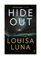 Hideout von Louisa Luna