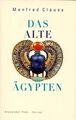 Das Alte Ägypten von Clauss, Manfred | Buch | Zustand sehr gut