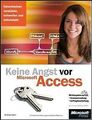 Keine Angst vor Microsoft Access von Andreas Stern | Buch | Zustand gut