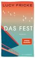 Das Fest | Lucy Fricke | Buch | 144 S. | Deutsch | 2024 | Claassen