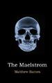 Der Mahlstrom: Band 1