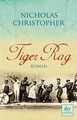 Tiger Rag: Roman von Christopher, Nicholas | Buch | Zustand gut