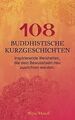 108 buddhistische Kurzgeschichten: Inspirierende We... | Buch | Zustand sehr gut