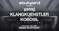 STUTYARD: Klangkuenstler b2b Kobosil all night long 1x Ticket 