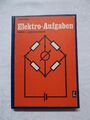 Elektro - Aufgaben, Band 1 Gleichstrom, Lindner, DDR 1981