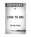 Summary of Zero to One by Peter Thiel: Conversation Starters, Bookhabits