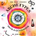 The Wild Unknown Archetypes Deck and Guidebook | Kim Krans | 2019 | englisch