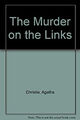 The Murder On The Links