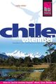 Reise Know-How Chile und die Osterinsel Reiseführer für individuelles Entdecken 