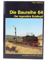 Die Baureihe 64 - Der legendäre Bubikopf, EK-Verlag, Melcher - ZY13101