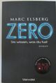 ZERO - Sie wissen,was du tust - Marc Elsberg