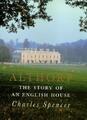 Althorp: The Story of an English House,Charles Spencer