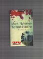 Totenstarre: Roman von Nykanen, Mark