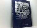 Das Berliner Schloss: Von der kurfürstlichen Residenz zum Königsschloss von der 