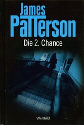 James Patterson Buch 'Die 2. Chance' - Krimi Bestseller Weltbild