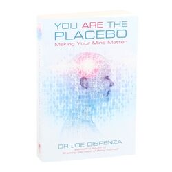 Sie sind das Placebo: Making Your Mind Matter von Dr. Joe Dispenza (Taschenbuch,...