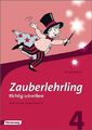 Zauberlehrling / Zauberlehrling - Ausgabe 2010. Richtig schreiben - Ausgabe 2010