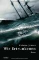 Wir Ertrunkenen: Roman von Carsten Jensen | Buch | Zustand gut