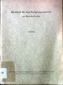 Merkheft für den Religionsunterricht an Berufsschulen, 3. Jahrgang Getto, Erich: