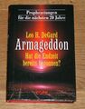 Armageddon. Hat die Endzeit bereits begonnen? DeGard, Leo H.: