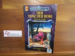 Das schwarze Auge; Teil: 12., Drei Nächte in Fasar. - Teil 1. Der Tanz der Rose.