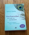 Hochsensibel ist mehr als zartbesaitet  Sylvia Harke - Taschenbuch 5. Aufl. 2019